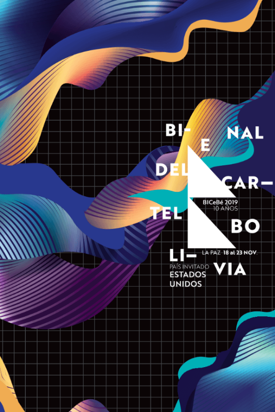 Bienala de afiș Bolivia BICeBé 2019. Competiție internațională cu premii în valoare de 15000 dolari. Deadline: 8 martie 2019.